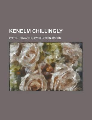 Book cover for Kenelm Chillingly - Volume 03