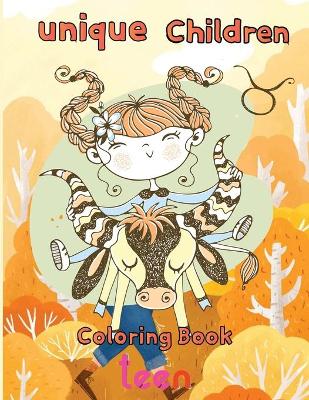 Book cover for Unique Children Coloring Book teen