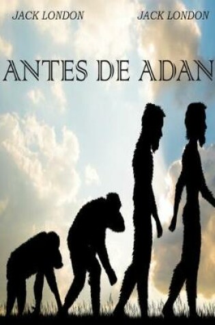 Cover of Antes de Adan (Jack London) Spanish Edition