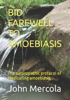 Book cover for Bid Farewell to Amoebiasis