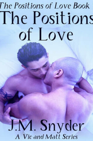 Cover of The Positions of Love Book 1