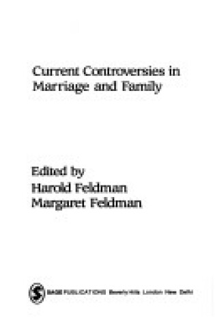 Cover of Current Controversies in Marriage and Family Studies