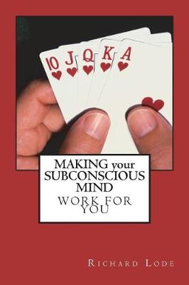 Book cover for MAKING your SUBCONSCIOUS MIND Work for You