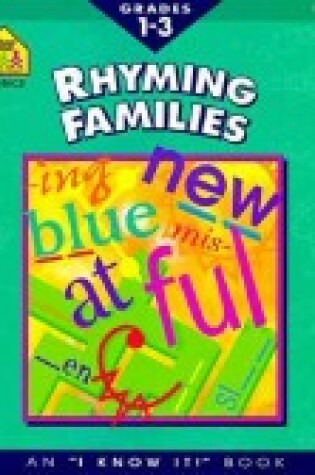 Cover of School Zone 1-3 Rhyming Families