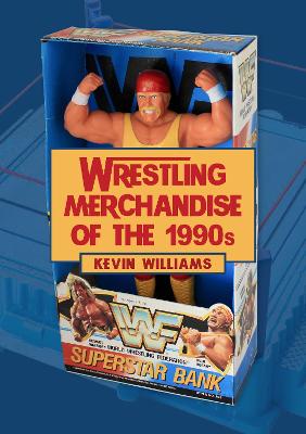 Book cover for Wrestling Merchandise of the 1990s