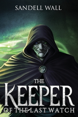 Book cover for The Keeper of the Last Watch