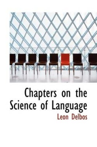 Cover of Chapters on the Science of Language