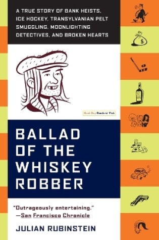 Cover of Ballad of the Whiskey Robber