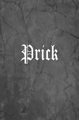 Cover of Prick