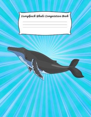 Book cover for Humpback Whale Composition Book