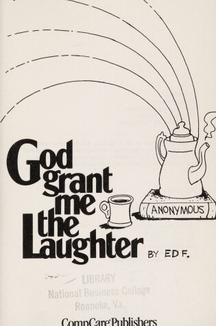 Cover of God Grant Me the Laughter