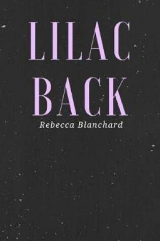 Cover of Lilac Back