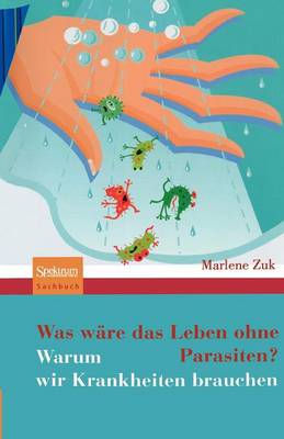 Book cover for Was Ware Das Leben Ohne Parasiten?