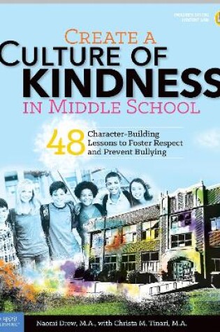 Cover of Create a Culture of Kindness in Middle School