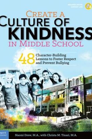 Cover of Create a Culture of Kindness in Middle School