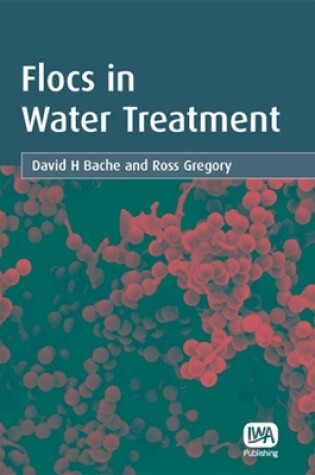 Cover of Flocs in Water Treatment