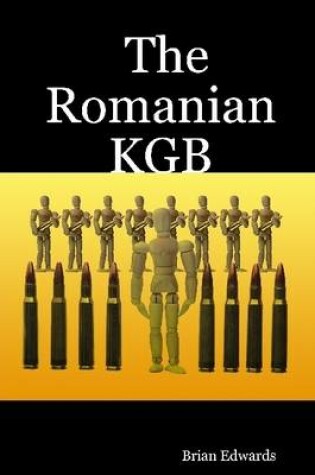 Cover of The Romanian KGB