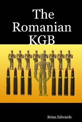 Book cover for The Romanian KGB