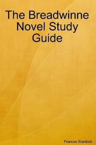 Cover of The Breadwinner Novel Study Guide