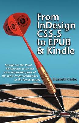 Book cover for From Indesign CS 5.5 to Epub and Kindle