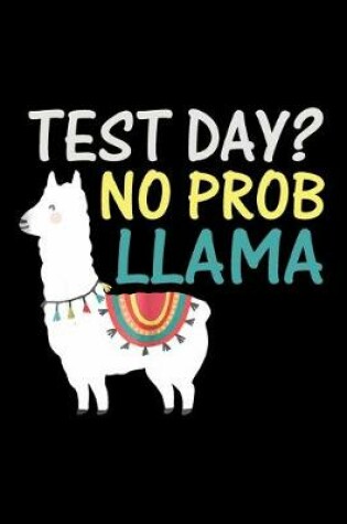 Cover of Test Day No Prob Llama