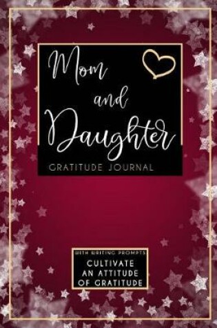 Cover of Mom And Daughter Gratitude Journal