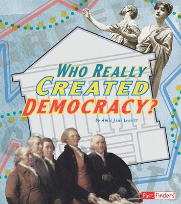 Book cover for Who Really Created Democracy?