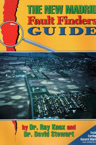 Cover of The New Madrid Fault Finders Guide