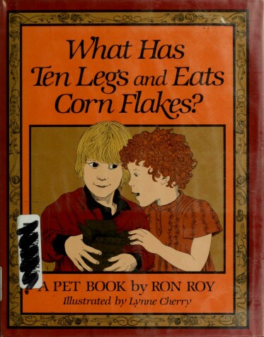 Book cover for What Has Ten Legs and Eats Corn Flakes?