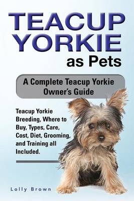 Book cover for Teacup Yorkie as Pets