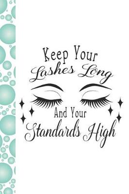 Book cover for Keep Your Lashes Long and Your Standards High