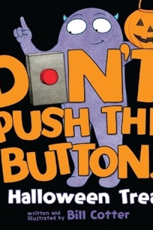 Cover of Don't Push the Button! A Halloween Treat