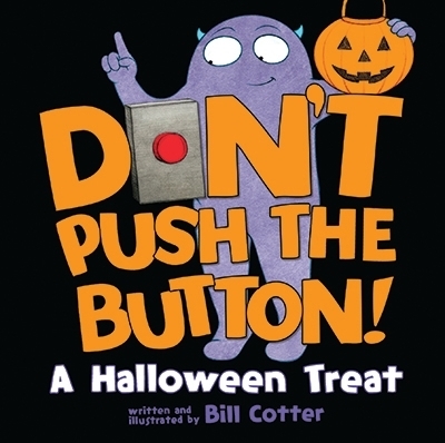 Book cover for Don't Push the Button! A Halloween Treat