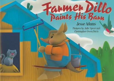 Book cover for Farmer Dillo Paints His Barn