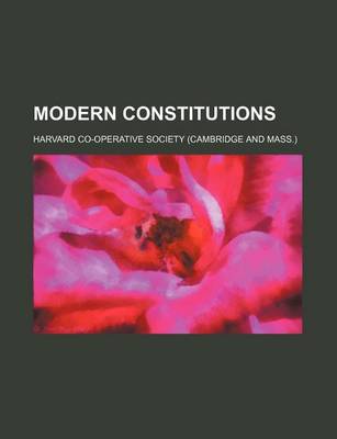 Book cover for Modern Constitutions (Volume 1)