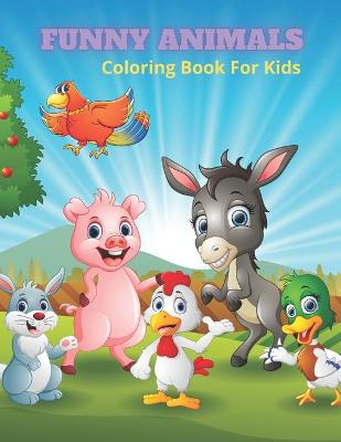 Book cover for FUNNY ANIMALS - Coloring Book For Kids