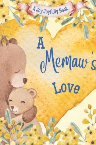Cover of A Memaw's Love!
