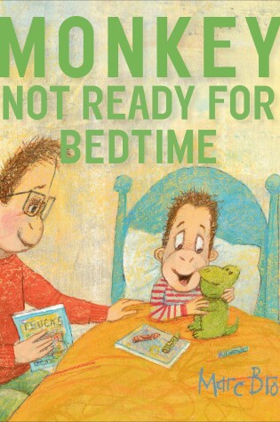 Cover of Monkey: Not Ready for Bedtime