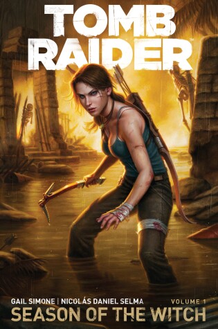 Cover of Tomb Raider Volume 1: Season Of The Witch