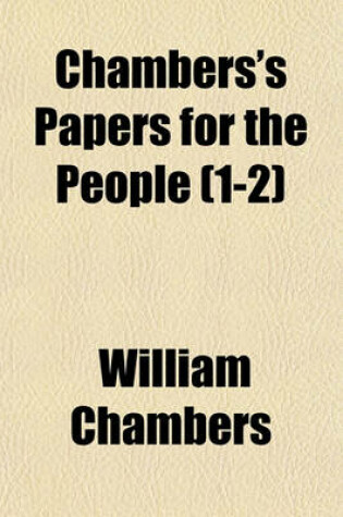 Cover of Chambers's Papers for the People (1-2)