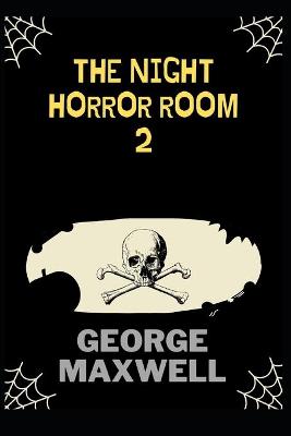 Book cover for The Night Horror Room 2