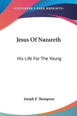 Cover of Jesus Of Nazareth