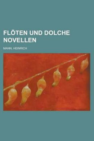 Cover of Floten Und Dolche Novellen