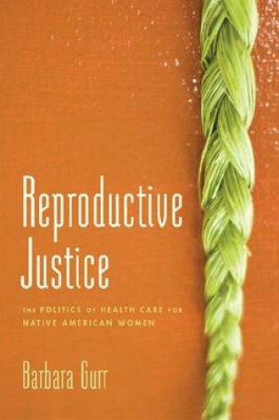 Cover of Reproductive Justice