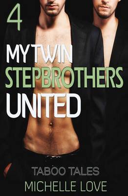 Book cover for My Twin Stepbrothers United Book 4