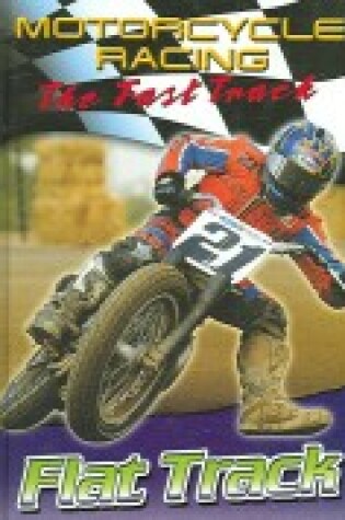 Cover of Motorcycle Racing: The Fast Track