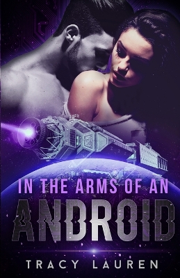 Book cover for In the Arms of an Android