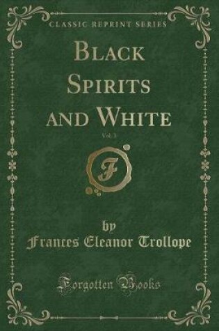 Cover of Black Spirits and White, Vol. 3 (Classic Reprint)