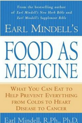 Cover of Earl Mindell's Food as Medicine