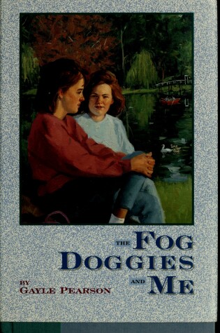 Cover of The Fog Doggies and ME